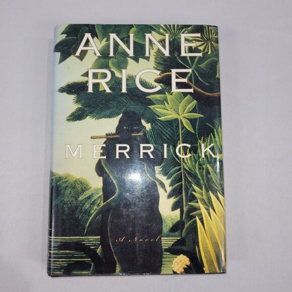 Vampire Chronicles Anne Rice Merrick 2001 Hardcover Book 1st Trade Edition - Picture 1 of 3